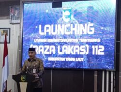 Bupati Tanah Laut H. Rahmat Trianto Luncurkan Layanan Darurat RAZA LAKAS 112