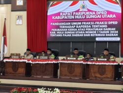 DPRD HSU Setujui Raperda Perubahan Kedua Pajak dan Retribusi Daerah untuk Tahap Lanjutan